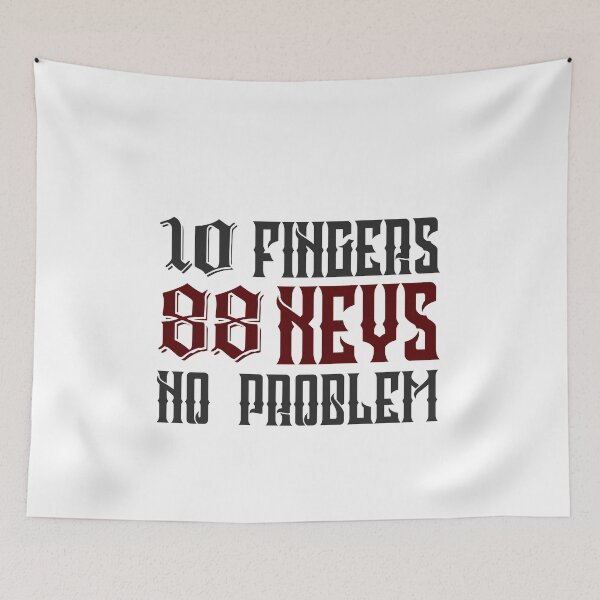 Item preview, PIANIST -10 Fingers. 88 Keys. No Problem designed and sold by design2try.