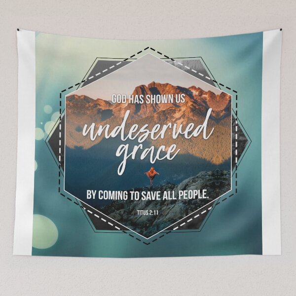 Item preview, God has shown us undeserved grace by coming to save all people. Titus 2:11 designed and sold by pinedamikeb.