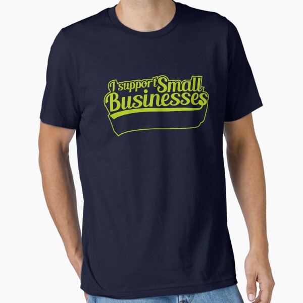 Item preview, I Support Small Businesses (v1) designed and sold by BlueRockDesigns.