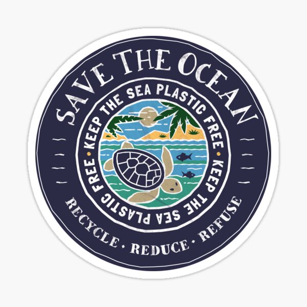 Save The Ocean Stickers Redbubble