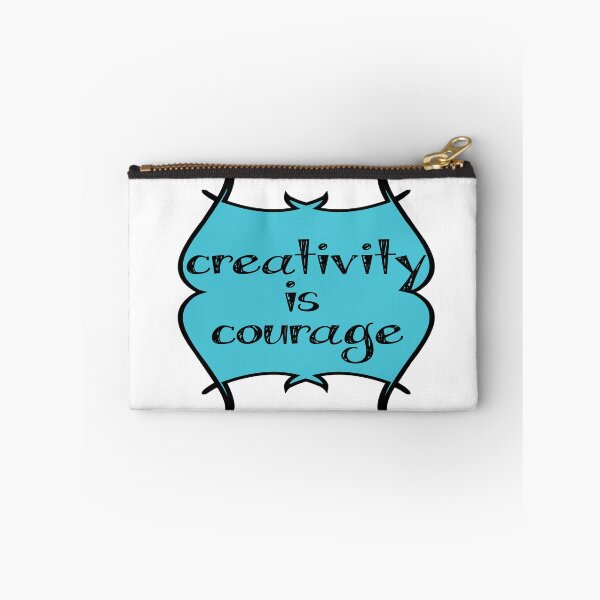 Item preview, Creativity is Courage designed and sold by SerpentSkyArts.