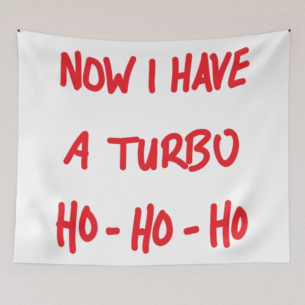 Item preview, NOW I HAVE A TURBO HO-HO-HO designed and sold by JDMShop.