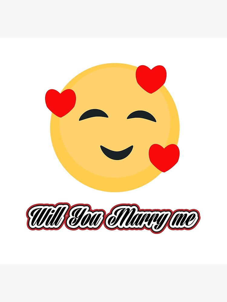 Will You Marry Me Emoji Art Board Print By Tena153 Redbubble