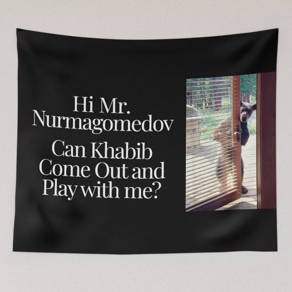 Item preview, Hi Mr. Nurmagomedov, Can Khabib Come Out and Play with me Funny designed and sold by elhefe.