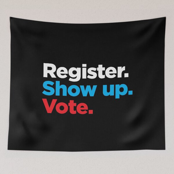 Item preview, Register Show Up Vote Voting Voter Election designed and sold by corbrand.
