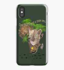 Only Hunt with a Zoom lens iPhone Case/Skin