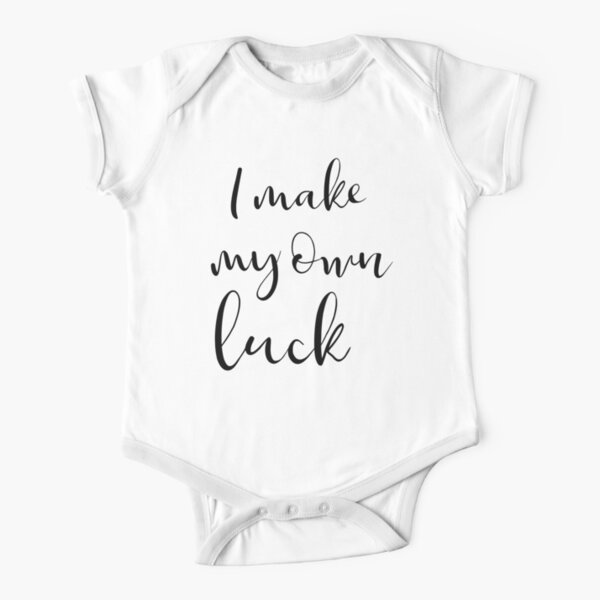 I make my own luck Short Sleeve Baby One-Piece