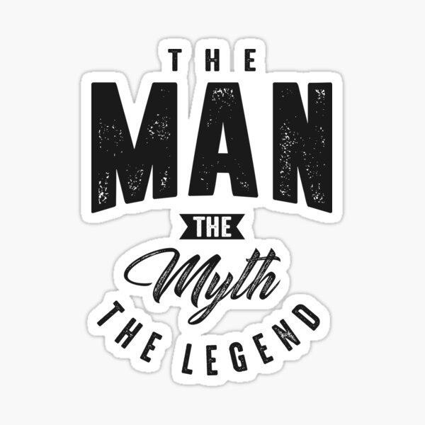 Man Myth Legend Decal