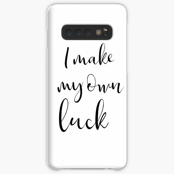 I make my own luck Samsung Galaxy Snap Case