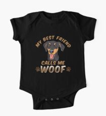 My Best Friend Calls Me Woof Doberman One Piece - Short Sleeve