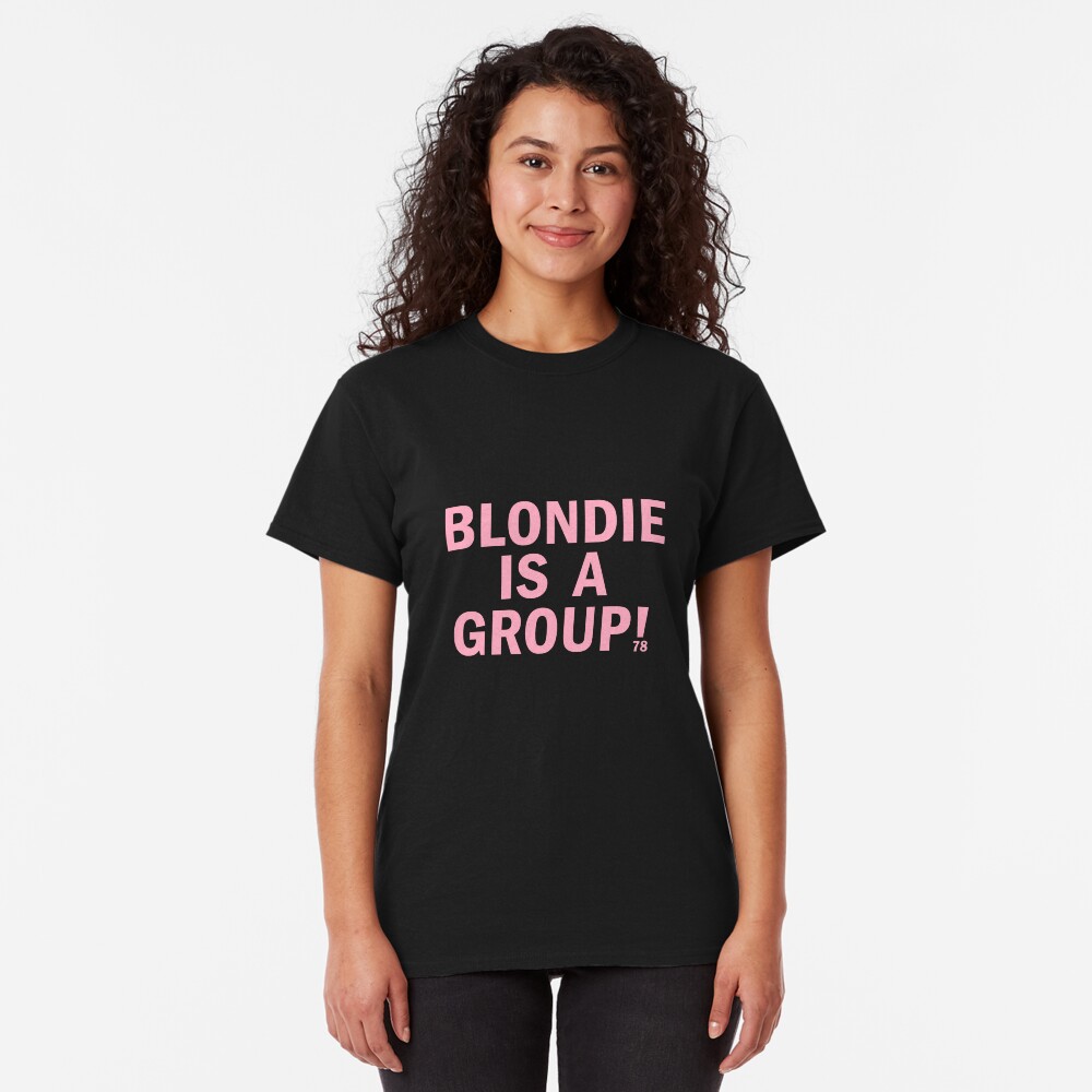 Blondie is a group Classic T-Shirt