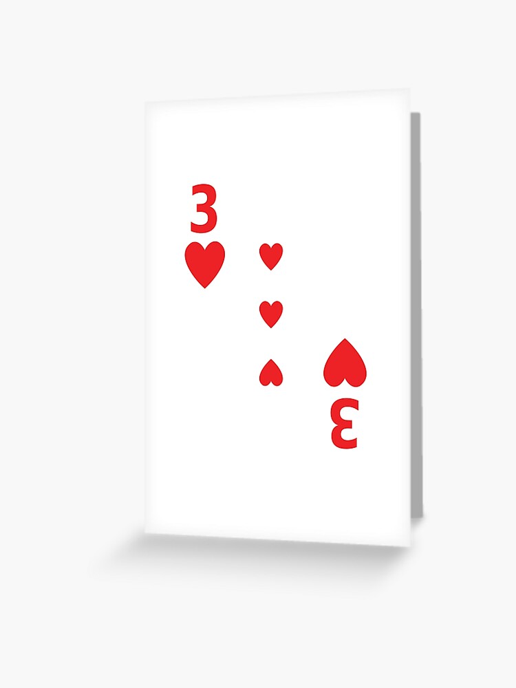 Three Of Hearts Poker Playing Card 3 Greeting Card By Holidayweek Redbubble