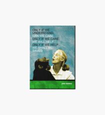 Lámina rígida Jane Goodall Cita
