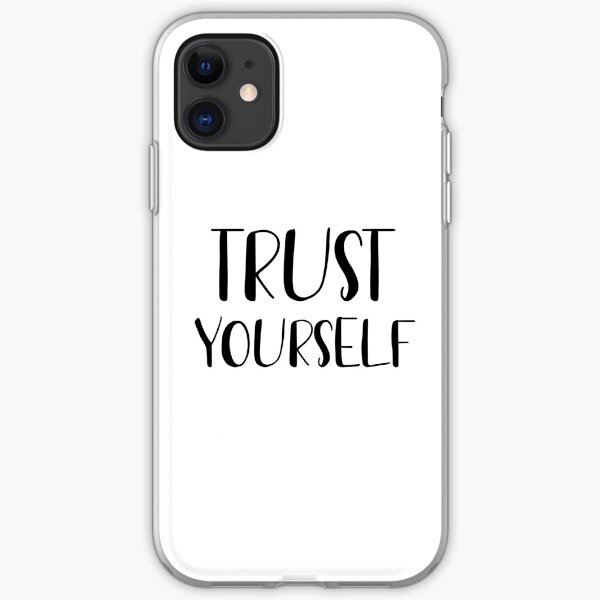 Trust yourself iPhone Soft Case