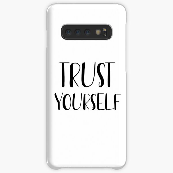 Trust yourself Samsung Galaxy Snap Case