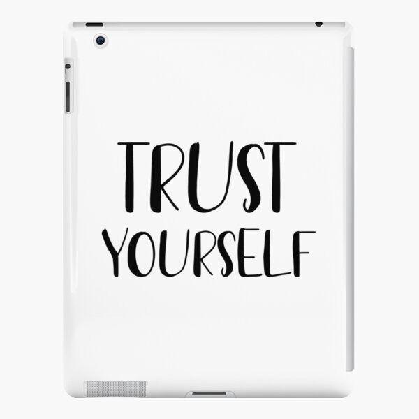Trust yourself iPad Snap Case
