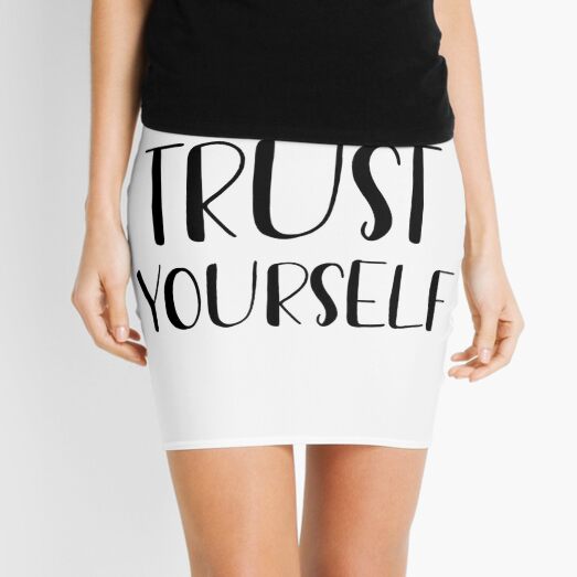 Trust yourself Mini Skirt