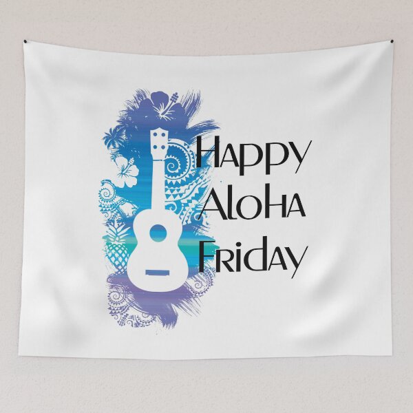 Item preview, HAPPY ALOHA FRIDAY designed and sold by matai-anuanua.