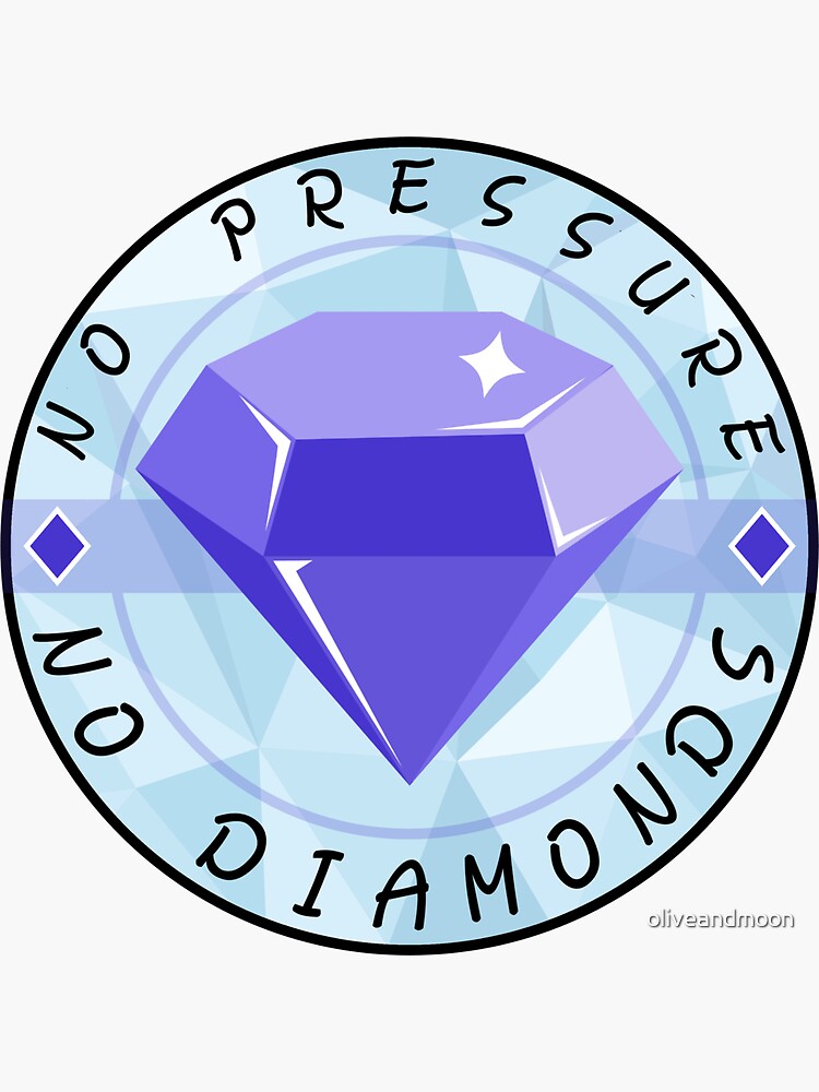 No Pressure, No Diamonds by Teri A. Dillion