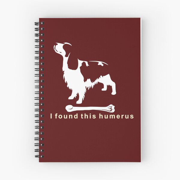 Item preview, I found this humerus | Springer Spaniel | NickerStickers on Redbubble designed and sold by NickerStickers.