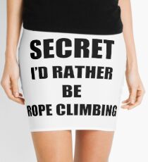 Rope Climbing Sport Fan Lover Funny Gift Idea Mini Skirt