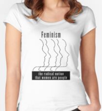 Feminism "The Radical Notion That Women Are People" Women's Fitted Scoop T-Shirt
