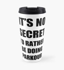 Parkour Sport Fan Lover Funny Gift Idea Travel Mug