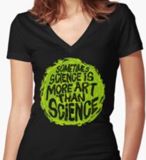 Sometimes Science is More Art Than Science Fitted V-Neck T-Shirt