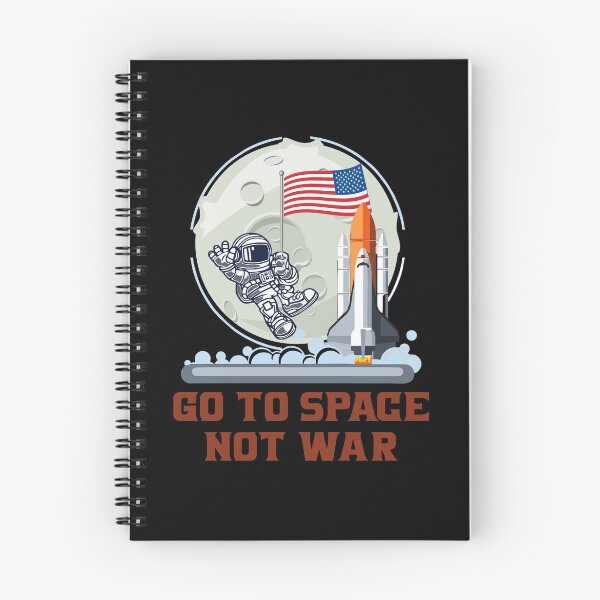 Item preview, Space - Go To Space, Not War designed and sold by design2try.
