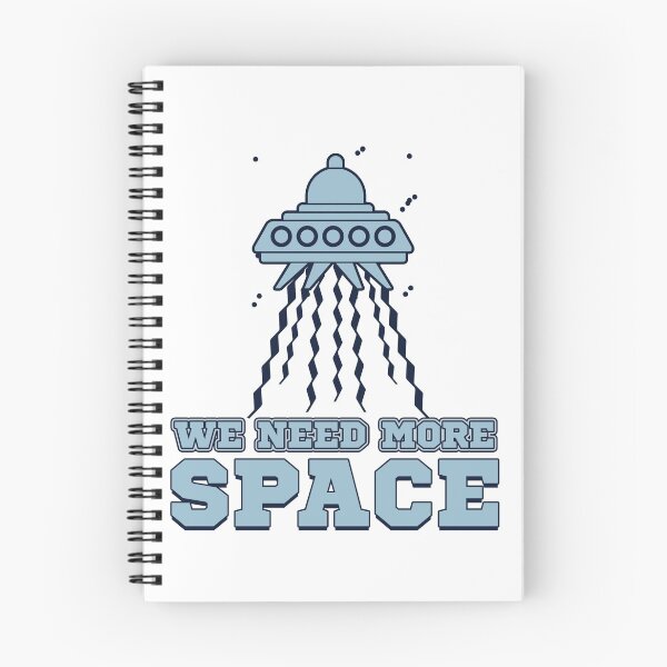 Item preview, Space - We Need More Space designed and sold by design2try.