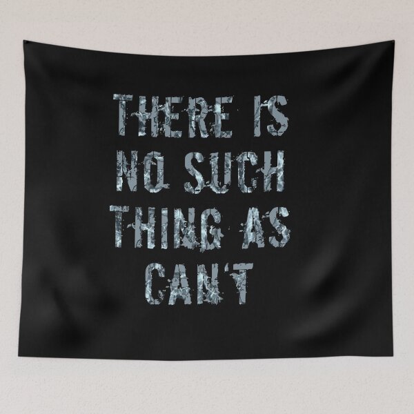 Item preview, There is no such thing as can not designed and sold by sarahxxdll.