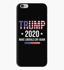Donald Trump Election 2020 Make Liberals Cry Again Shirt iPhone Case
