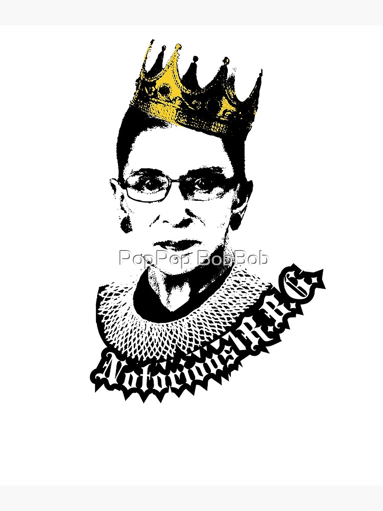 Notorious RBG Ruth Bader Ginsburg Supreme Court