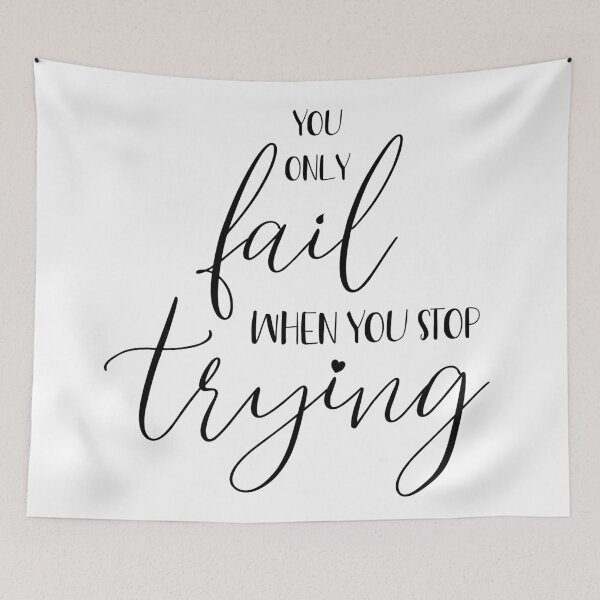 Item preview, You only fail when you stop trying designed and sold by Alice Monber’s LETTERING.
