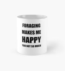 Foraging Lover Fan Funny Gift Idea Hobby Mug