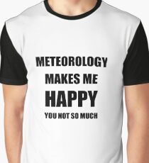 Meteorology Lover Fan Funny Gift Idea Hobby Graphic T-Shirt