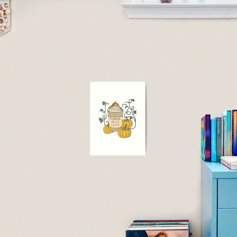 Pumpkin Spice Latte Drink Art Print