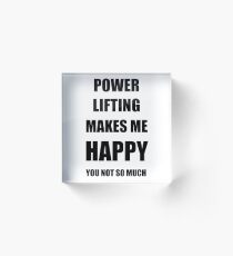 Power Lifting Lover Fan Funny Gift Idea Hobby Acrylic Block