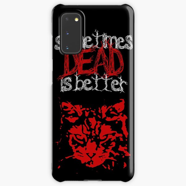Sometimes dead is better - Pet Sematary Samsung Galaxy Snap Case