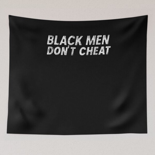 Item preview, Motivational Black Men Don't Cheat Anti Racism Judgment Tee designed and sold by LookTwice.