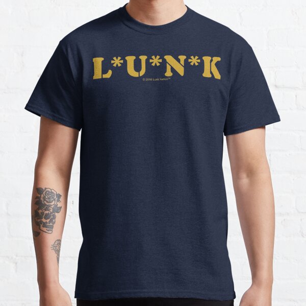Lunk Alarm T-Shirts for Sale
