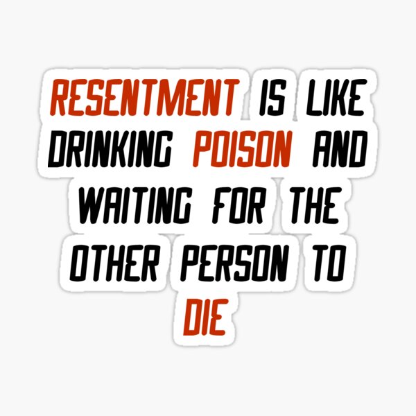 Resentment Stickers Redbubble