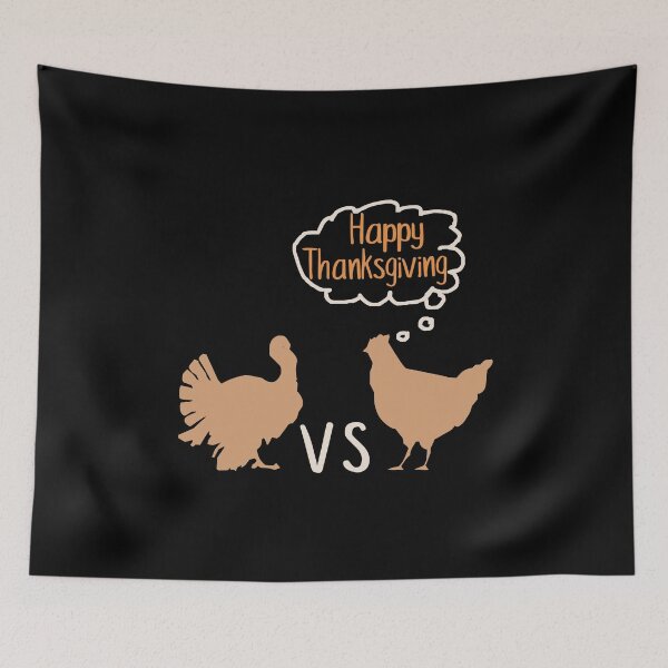 Item preview, Turkey VS Chicken - Happy Thanksgiving designed and sold by SmartStyle.