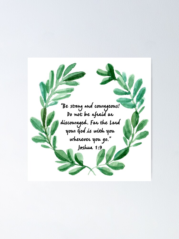Be Strong & Courageous (Green) {Poster} Be Strong & Courageous (Green) {Poster}