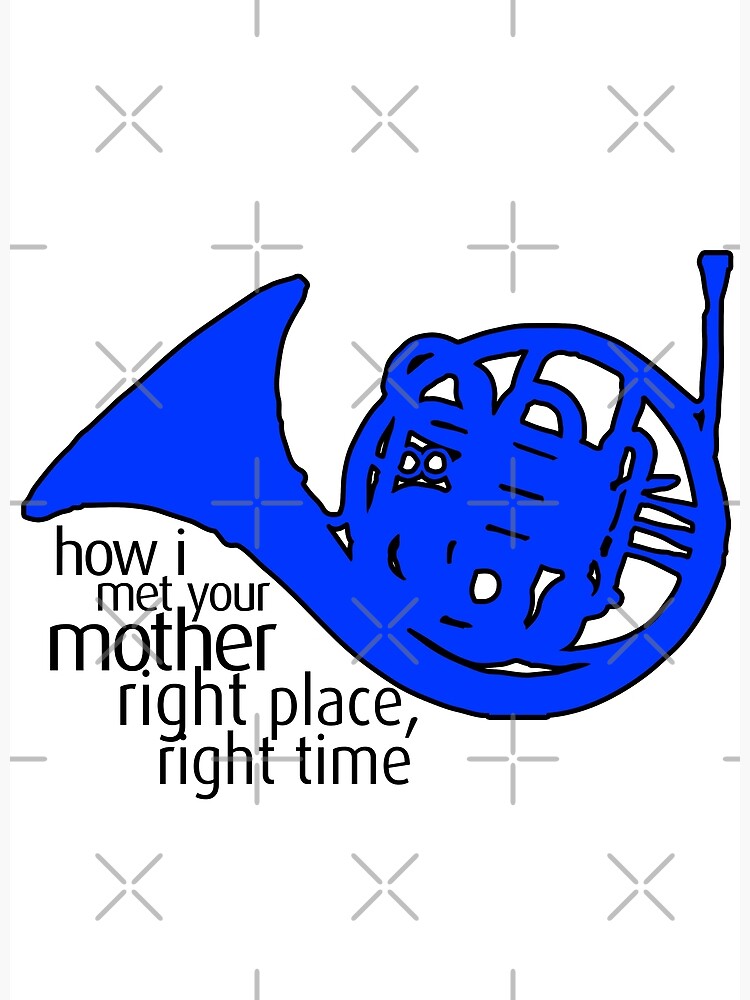 "Blue French Horn How I Met Your Mother" Art Print by ArtShots Redbubble