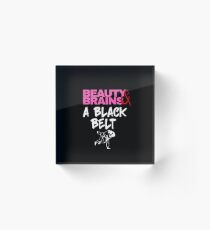 Beauty Brains & A Belt Belt Judo Brazilian Jiu Jitsu T-Shirt Acrylic Block