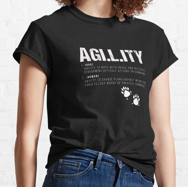 Funny Agility Definition Dogs Training Dog Trainer T-Shirt Classic T-Shirt