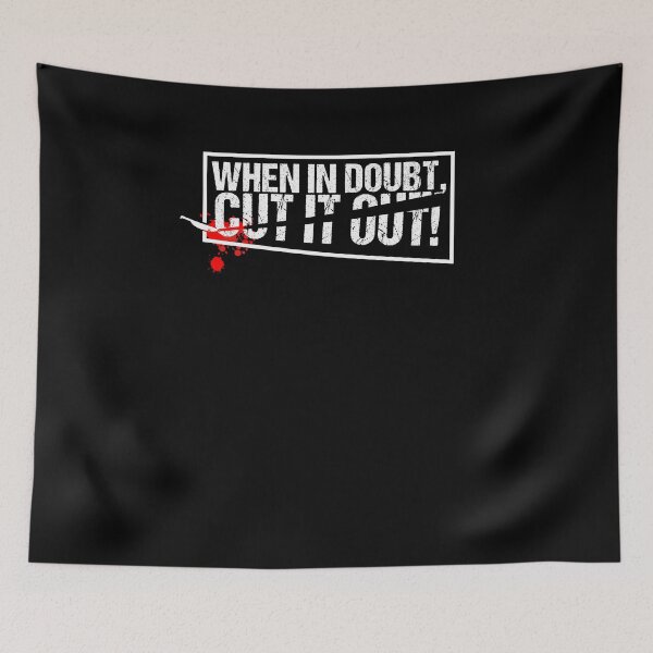 Item preview, Funny When In Doubt Cut It Out Surgeon Hospital Doctor Shirt designed and sold by LookTwice.