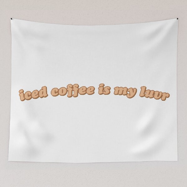 Item preview, iced coffee is my luvr designed and sold by avery wagner.