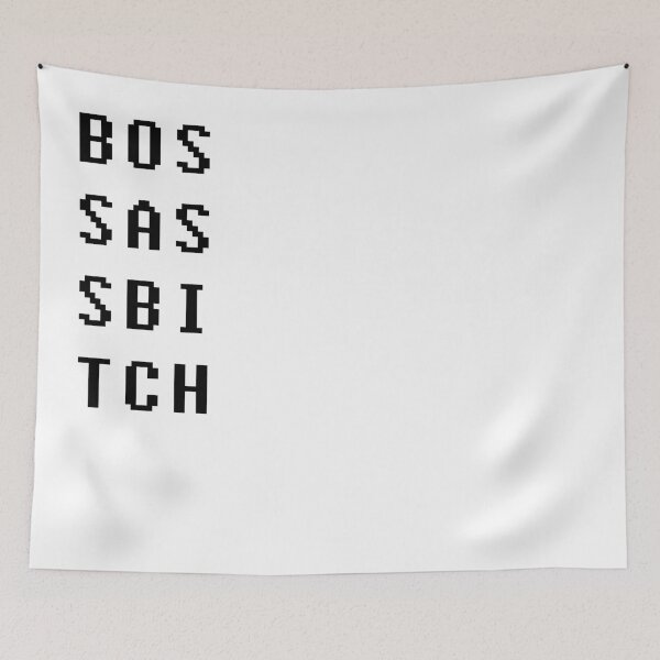 Item preview, Boss Ass Bitch designed and sold by LemoBoy.